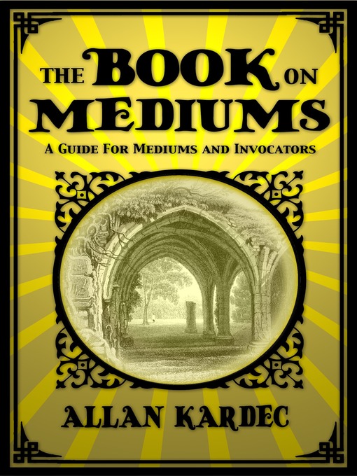 Title details for The Book on Mediums by Allan Kardec - Wait list